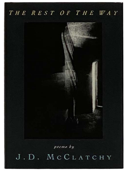 The Rest of the Way: Poems