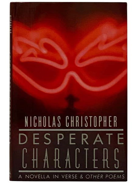 Desperate Characters: A Novella in Verse and Other Poems