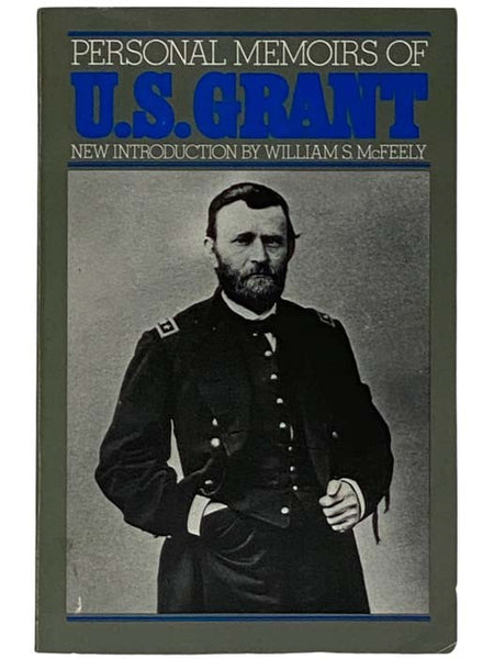 Personal Memoirs of U.S. Grant [Ulysses]