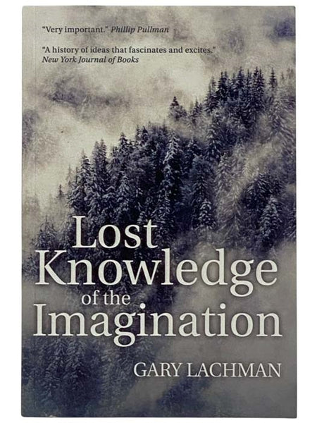 Lost Knowledge of the Imagination