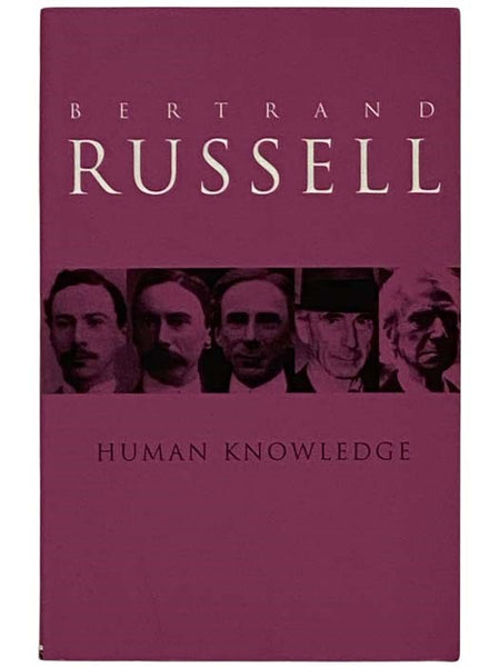 Human Knowledge: Its Scope and Limits