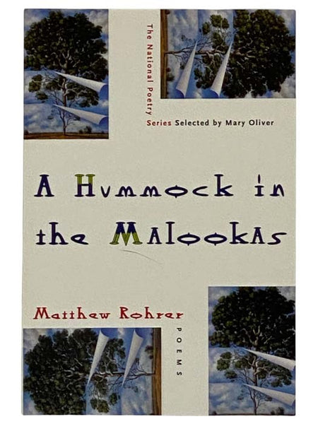 A Hummock in the Malookas: Poems (The National Poetry Series)