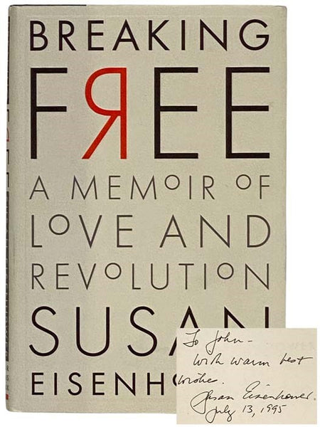 Breaking Free: A Memoir of Love and Revolution