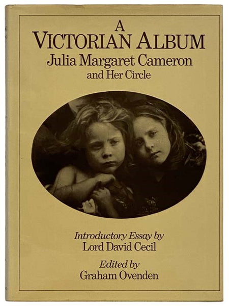 A Victorian Album: Julia Margaret Cameron and Her Circle