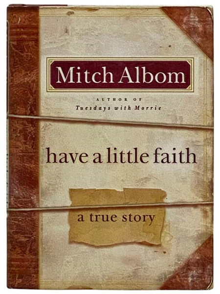 Have a Little Faith: A True Story