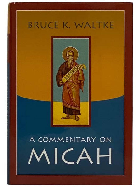 A Commentary on Micah