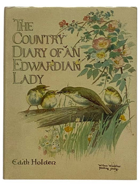 The Country Diary of an Edwardian Lady: A Facsimile Reproduction of a Naturalist's Diary