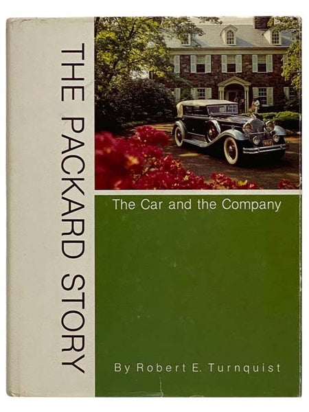 The Packard Story: The Car and the Company
