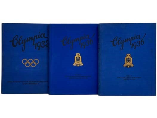 Olympia, Three Volume Set: Olympia, 1932: Herausgegeben Von Den Reemtsma Cigarettenfabriken Altona-Bahrenfeld; Olympia, 1936: Band I: Die Olympischen Winterspiele Vorschau Auf Berlin; Olympia, 1936: Band II: Die XI. Olympischen Spiele In Berlin 1936 [GER…
