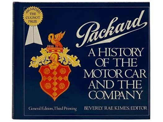 Packard: A History of the Motor Car and the Company (An Automobile Quarterly Library Series Book)