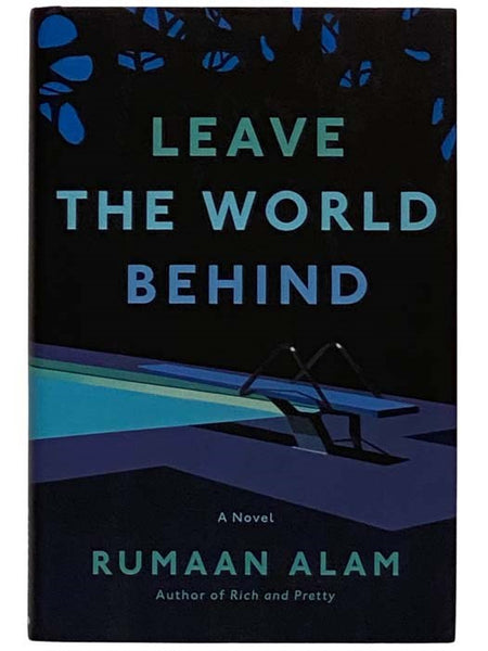 Leave the World Behind: A Novel