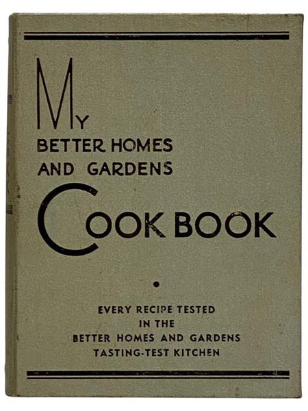 My Better Homes and Gardens Lifetime Cook Book [Cookbook]