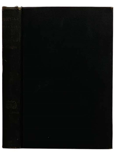 Giordano Bruno: His Life and Thought, with Annotated Translation of His Work On the Infinite Universe and Worlds