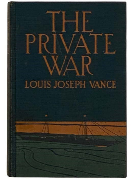 The Private War: Being the Truth about Gordon Traill, His Personal Statement
