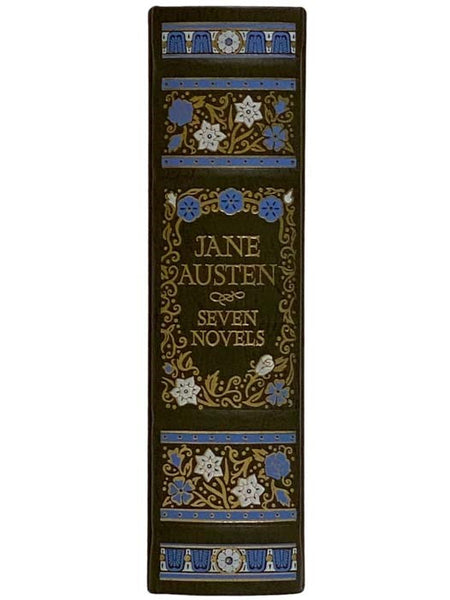 Seven Novels: Sense and Sensibility, Pride and Prejudice; Mansfield Park; Emma; Northanger Abbey; Persuasion; Lady Susan