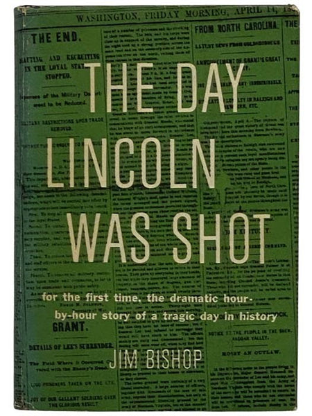 The Day Lincoln Was Shot