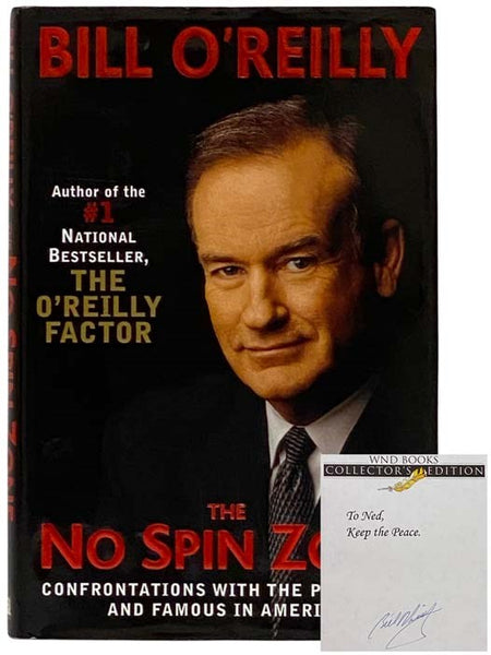 The No Spin Zone: Confrontations with the Powerful and Famous in America