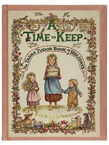 A Time to Keep: The Tasha Tudor Book of Holidays