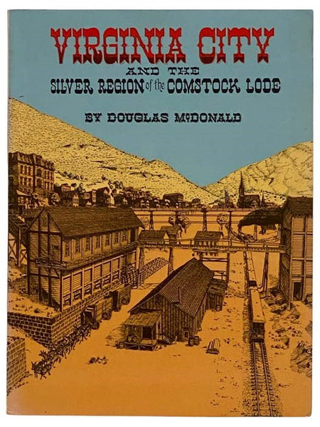 Virginia City and the Silver Region of the Comstock Lode