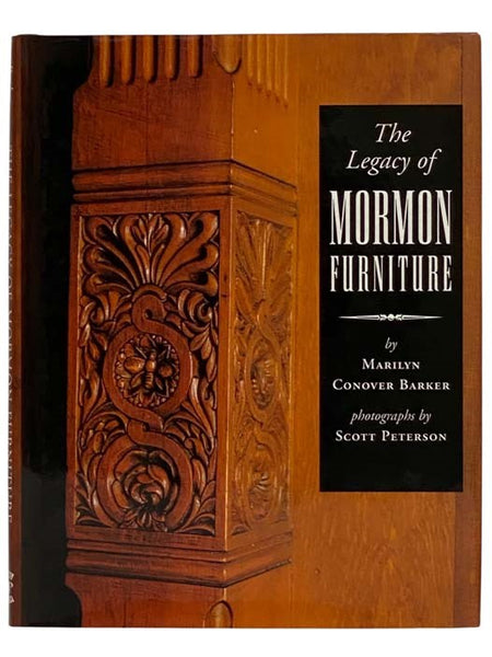 The Legacy of Mormon Furniture: The Mormon Material Culture, Undergirded by Faith, Commitment, and Craftsmanship