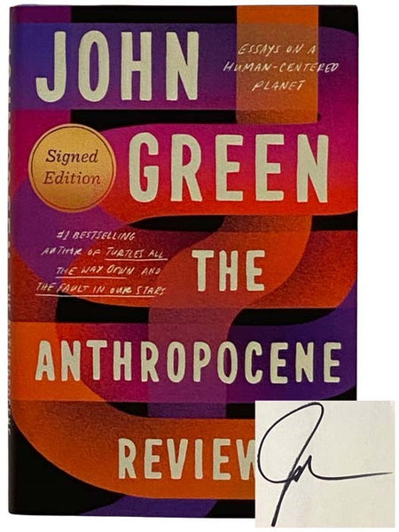 The Anthropocene Reviewed: Essays on a Human-Centered Planet
