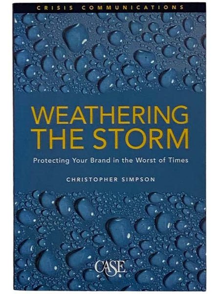 Weathering the Storm: Protecting Your Brand in the Worst of Times