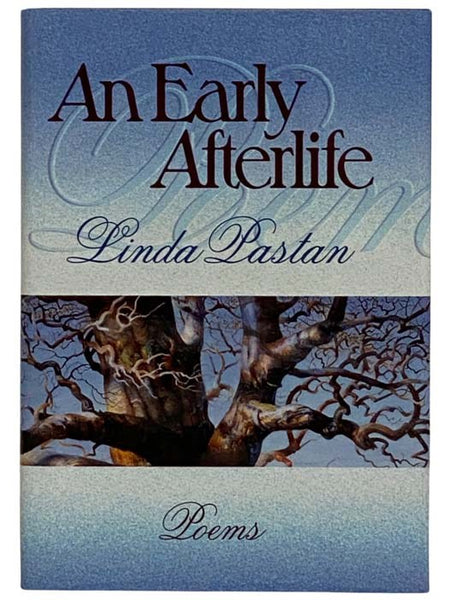 An Early Afterlife: Poems