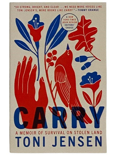 Carry: A Memoir of Survival on Stolen Land