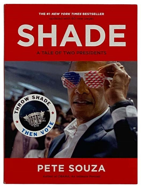 Shade: A Tale of Two Presidents