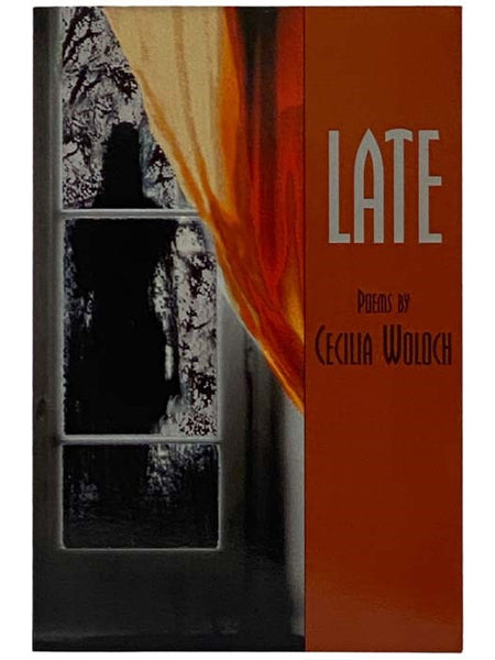 Late: Poems (American Poets Continuum Series, No. 80)