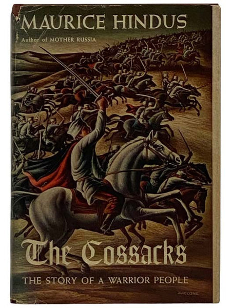 The Cossacks: The Story of a Warrior People