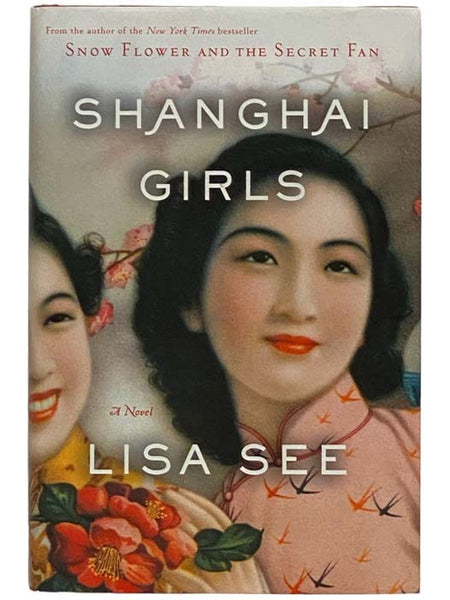Shanghai Girls: A Novel
