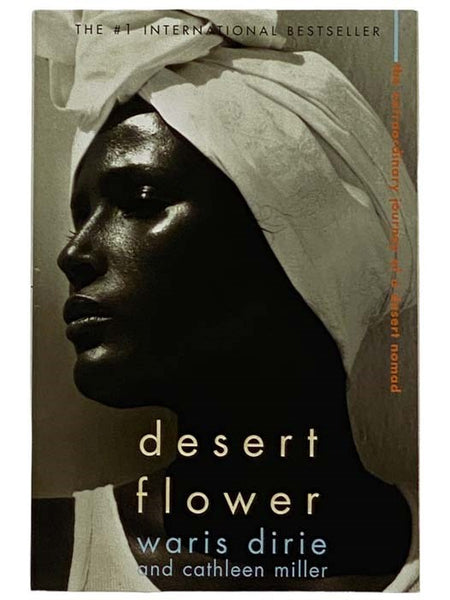 Desert Flower: The Extraordinary Journey of a Desert Nomad