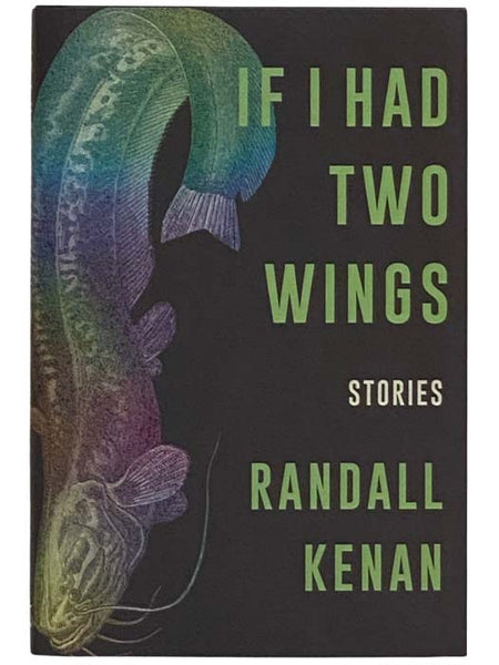 If I Had Two Wings: Stories