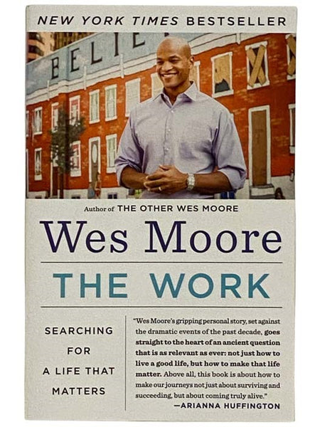 The Work: Searching for a Life That Matters