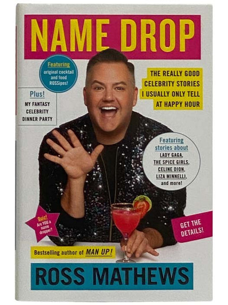 Name Drop: The Really Good Celebrity Stories I Usually Only Tell at Happy Hour