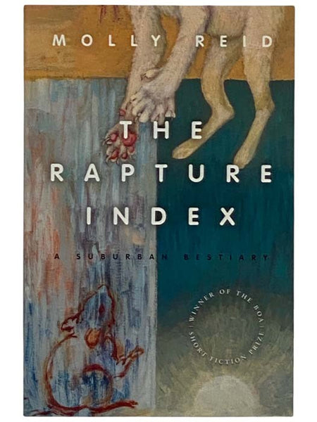 The Rapture Index: A Suburban Bestiary (American Reader Series, No. 32)