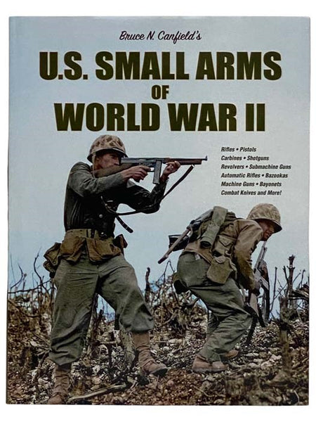 U.S. Small Arms of World War II [United States]