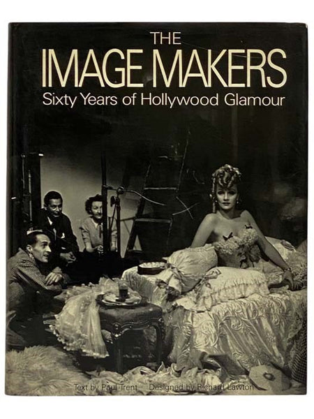 The Image Makers: Sixty Years of Hollywood Glamour