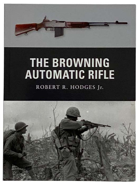 The Browning Automatic Rifle