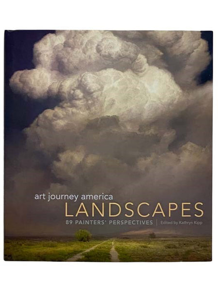 Art Journey America: Landscapes, 89 Painters' Perspectives