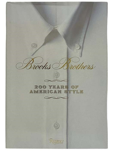 Brooks Brothers: 200 Years of American Style