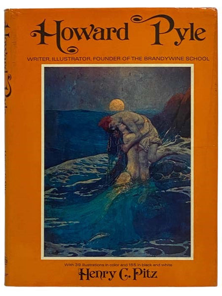 Howard Pyle: Writer, Illustrator, Founder of the Brandywine School