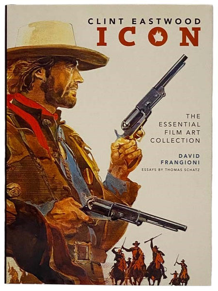 Clint Eastwood Icon: The Essential Film Art Collection