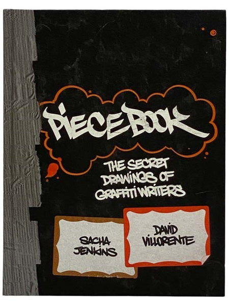 PieceBook: The Secret Drawings of Graffiti Writers (An SHR Airlines Books) [Piece Book]