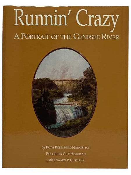 Runnin' Crazy: A Portrait of the Genesee River