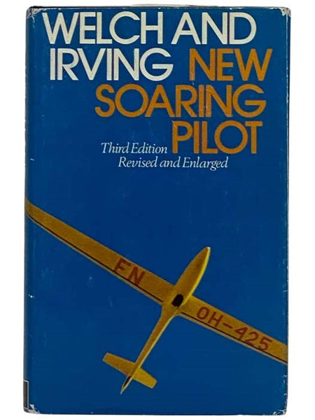New Soaring Pilot: Third Edition (Revised and Enlarged)