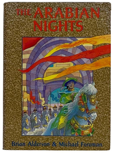 The Arabian Nights: Or Tales Told by Sheherezade During a Thousand Nights and One Night