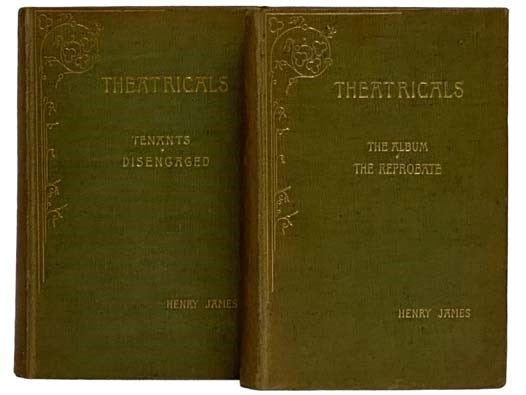 Theatricals, in Two Volumes: Two Comedies: Tenants, Disengaged; Second Series: The Album, The Reprobate