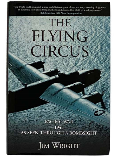 The Flying Circus: Pacific War 1943 - As Seen Through a Bombsight
